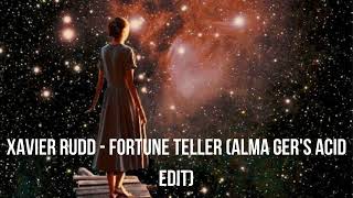 Xavier Rudd - Fortune Teller (ALMA GER&#39;s Acid Edit) | Deep | Slow House