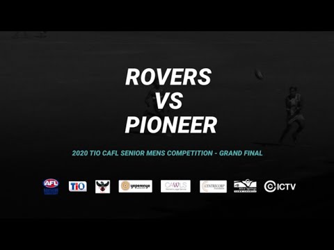 Rovers vs Pioneer: Grand Final - 2020 TIO CAFL Senior Men's Competition