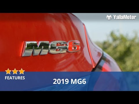2019 MG6 Special Features | YallaMotor.com