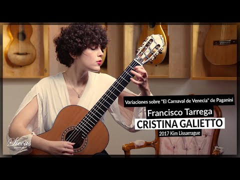 Cristina Galietto plays Variaciones sobre "El Carnaval de Venecia" de Paganini by F. Tarrega
