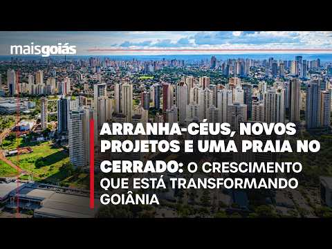 Goiânia em transformação