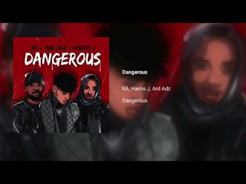 Dangerous Harris J ft. Ra & Ard Adz