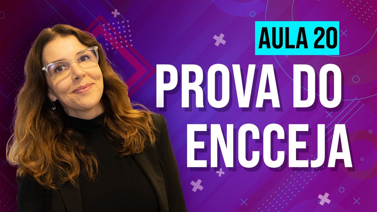 Prova do ENCCEJA - Aula 20