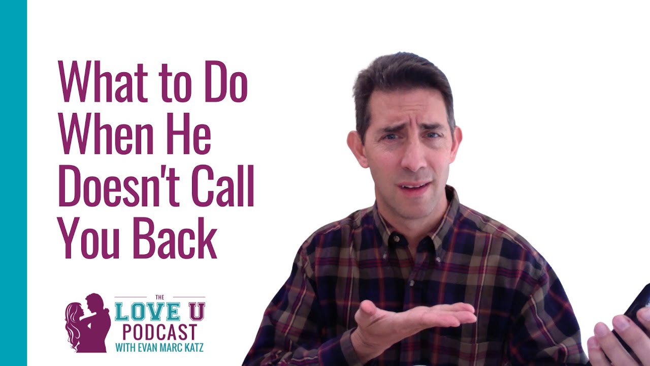What to do when a man doesn't call you?