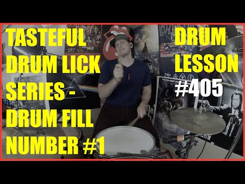 Drum Fill Series - Drum Lick Number #1 - Drum Lesson #405