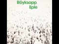 Röyksopp - Eple