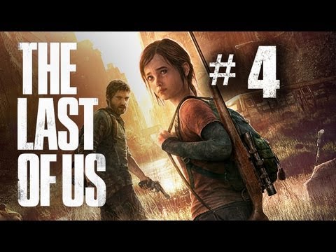 The Last of Us Gameplay Walkthrough Part 4 - All Kinds of Illegal
