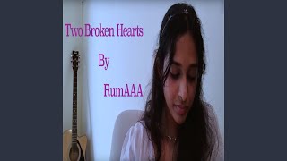 Two Broken Hearts