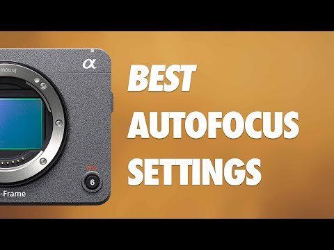 CHANGE These Autofocus Settings On Your FX3 & a7S III Right Now!