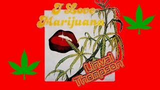 Linval Thompson ~ I Love Marijuana  (Live with lyrics/c.c.)