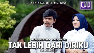 Download lagu Rana Safira Ft. Pinki Prananda - Tak Lebih Dari Diriku mp3 Download lagu Rana Safira Ft. Pinki Prananda - Tak Lebih Dari Diriku mp3