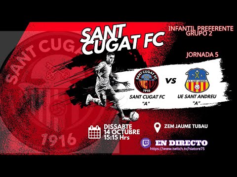 J5 Resumen Infantil Preferente G2 Sant Cugat FC "A" vs UE Sant Andreu "A"  Tem 23/24 14 Oct
