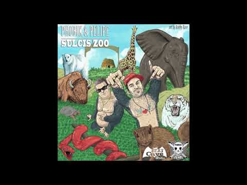 PHOBIK & PELIPE - 08. Glo In Peace Fredo (SULCIS ZOO)