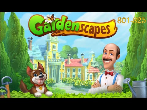 Gardenscapes| Levels 801-825
