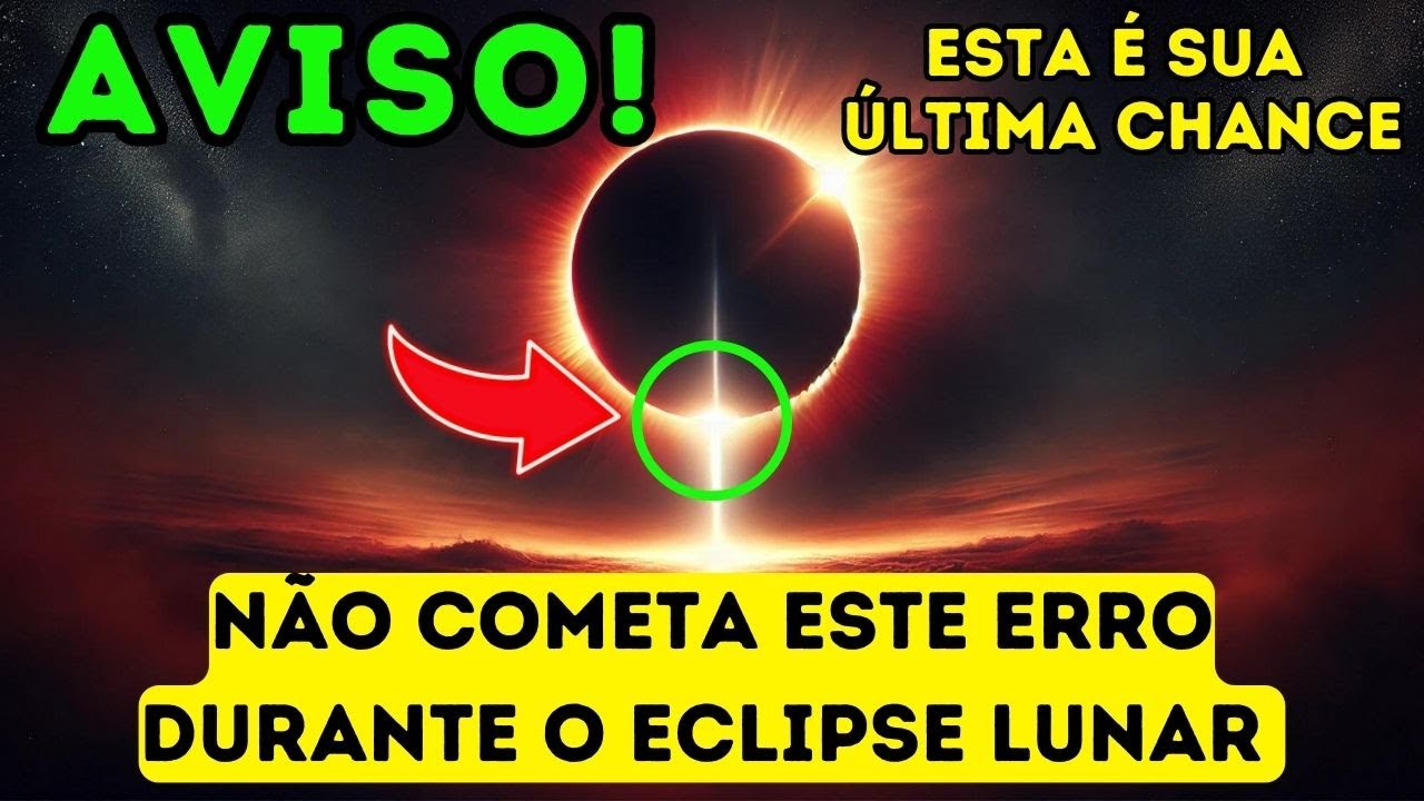 Aviso a todas as almas em ascensão! Não cometa este erro durante o eclipse lunar. A hora chegou!