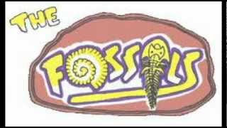 The Fossils- Suppertime