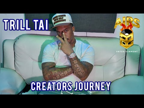 Trill Tai Creators Journey