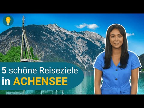 Reiseziele in Achensee 🛫 | Tipps und Ratgeber 🔥