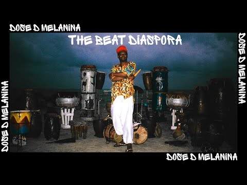 Dose D Melanina #63 - The Beat Diaspora