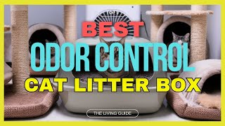 🔥 Best Cat Litter Box for Odor Control in 2024 ☑️ TOP 5 ☑️