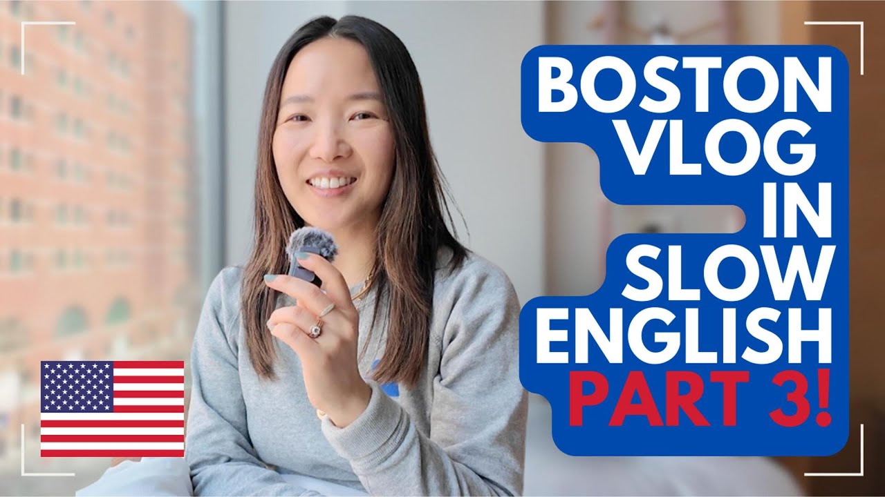 A Day In Boston Part 3 | Slow English For Beginner/Intermediate English Learners
