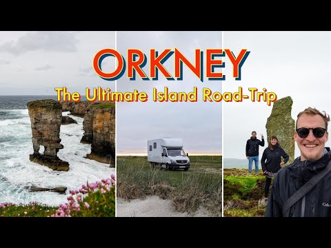ORKNEY by campervan |  An INCREDIBLE Island road-trip | VanLife Travel Guide