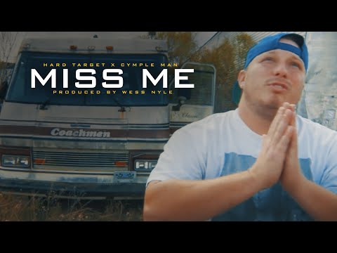 Hard Target - Miss Me ft. Young CP & Cymple Man (Official Music Video)