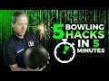 5 Bowling Hacks In 5 Minutes To Help You Bowl Your Best