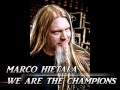 Marco Hietala - We Are The Champions 