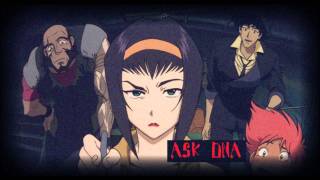 Cowboy Bebop OST - Ask DNA - &quot;Ask DNA&quot;