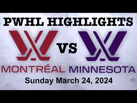 PWHL Highlights vs Montreal Minnesota March 24, 2024