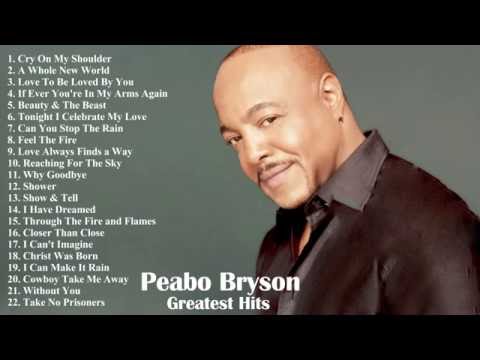 Peabo Bryson's Greatest Hits | The Very Best Of Peabo Bryson