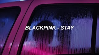 Download lagu BLACKPINK STAY Easy Lyrics... mp3