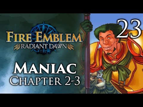 Part 23: Let's Play Fire Emblem Radiant Dawn, Maniac Mode, Chapter 2-3 - "Like Bear, Like Tiger!"