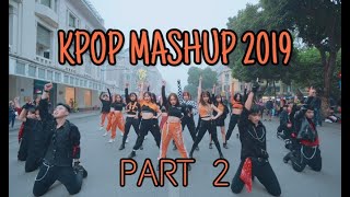 KPOP IN PUBLIC  MASHUP KPOP HITS 2019 - Part II  D