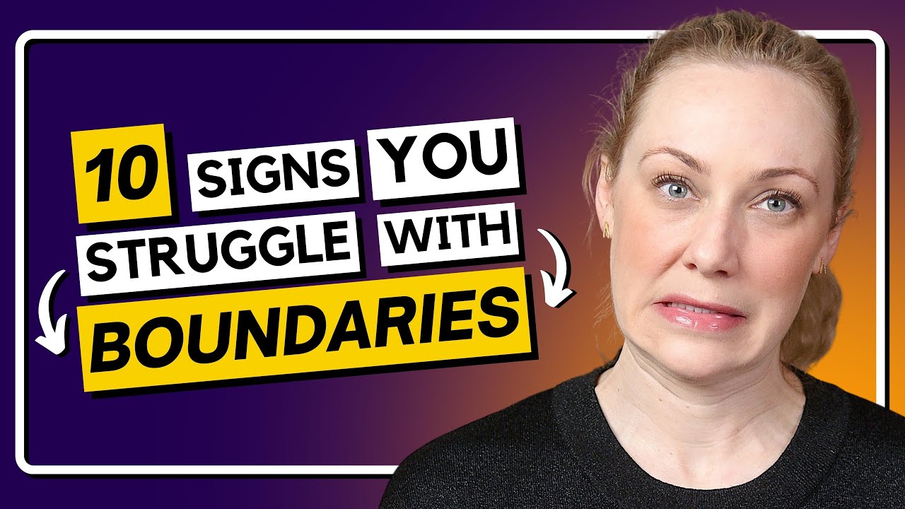 10 Signs You Struggle with Healthy Boundaries in Relationships