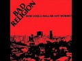 Bad Religion-White Trash (Second Generation)