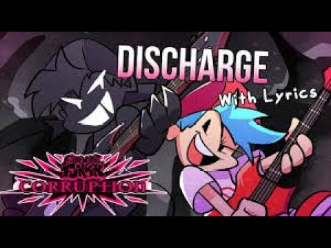 DISCHARGE WITH LYRICS l Friday Night Funkin' Corruption Cover