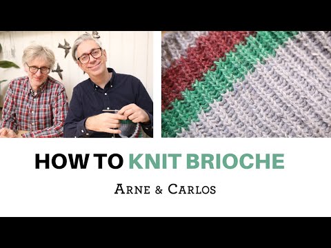 How to Knit Brioche by ARNE & CARLOS. Easy and quick for beginners.
