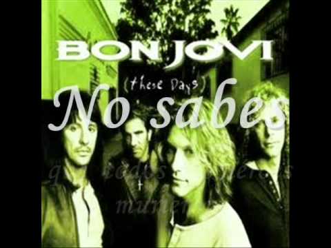 Bon Jovi These Days Subtitulado (Lyrics)