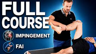 Hip Impingement (FAI) Masterclass | Assessment, Treatment & Rehabilitation