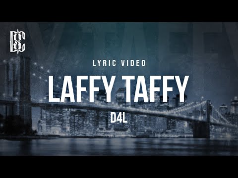 D4L - Laffy Taffy | Lyrics