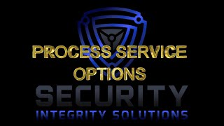 How to choose your process service.