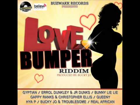 Bucky Jo Feat: Troublesome - Ganja Baby (Love Bumper Riddim)