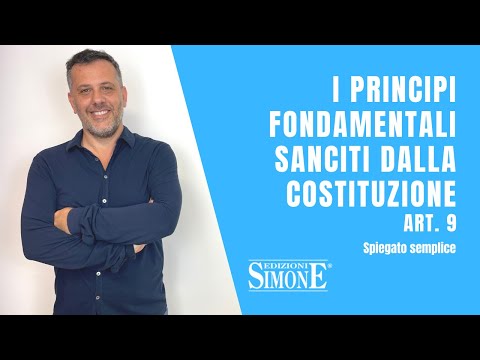 Diritto Costituzionale spiegato semplice: I principi fondamentali sanciti dalla Costituzione art. 9