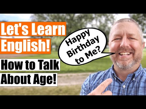 Learn How to Talk about Age in English! Also, Happy Birthday to Me! 🍰