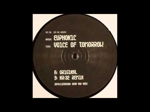 Euphonic - Voice Of Tomorrow (NR:32 Remix)