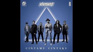 Download lagu ELEMENT - CINTAMU CINTAKU mp3 Download lagu ELEMENT - CINTAMU CINTAKU mp3