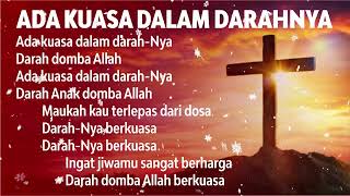 Download lagu Lagu Ada kuasa dalam darah-Nya Darah domba Allah Ada kuasa dalam darah-Nya Darah Anak domba Allah mp3 Download lagu Lagu Ada kuasa dalam darah-Nya Darah domba Allah Ada kuasa dalam darah-Nya Darah Anak domba Allah mp3