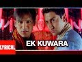 Lyrical Ek Kunwara Phir Gaya Mara Masti Udit Narayan Abhijeet Vivek Aftab Ritesh Deshmukh
